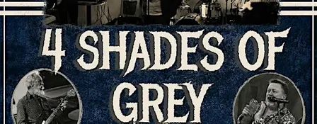 Copy of 4 Shades of Grey. Rock & Blues band.