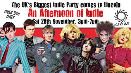 LINCOLN An Afternoon of Indie (Over 30s Only)  28 November, 3pm-7pm