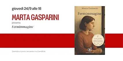 MARTA GASPARINI presenta "FERMIMMAGINE"