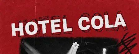 Hotel Cola @ The Rigger