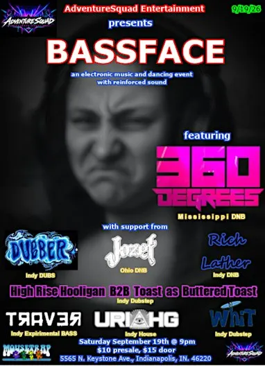 AdventureSquad Entertainment Presents: BASSFACE @ The Mousetrap