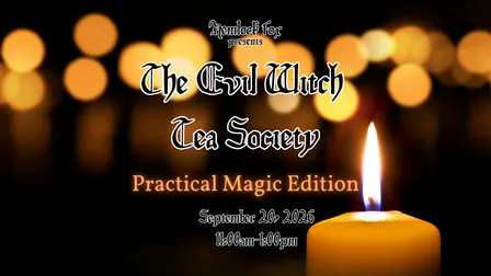 The Evil Witch Tea Society-Practical Magic