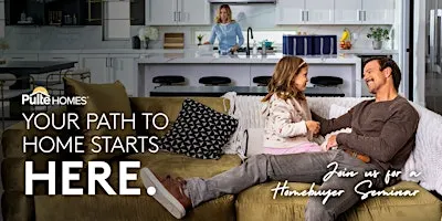 Pulte Homes Homebuyer Seminar | Parrish