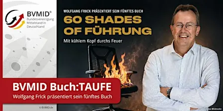 BVMID Buch:TAUFE München | Wolfgang Frick: 60 SHADES OF FÜHRUNG