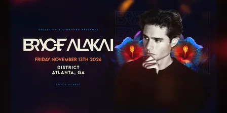 BRYCE ALAKAI  | Friday November 13th 2026  | District Atlanta