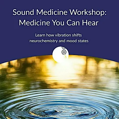 September Sound Medicine Workshop