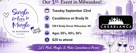 Single & here to Mingle on Brady Street at Casablanca