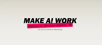 MAKE AI WORK - The Human vs. Machine Edition ´26