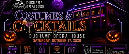Costumes & Cocktails at Duchamp Opera House