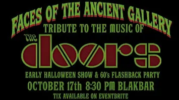 Faces of the Ancinet Gallery - Tribute to The Doors