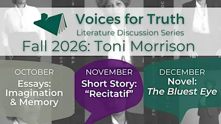 Voices for Truth: Toni Morrison Imagination & Memory