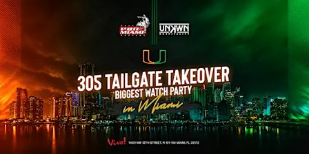 Biggest Tailgate Watch Party UM vs Wake Forest by UNKWN