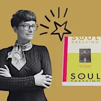 BOOK LAUNCH: Soul Dressing – Where the Story Begins