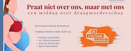 Praat niet over ons maar met ons, een middag over draagmoederschap