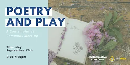 Contemplative Commons: Poetry and Play