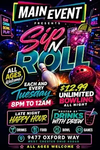 Sip & Roll @ Main Event - West Chester