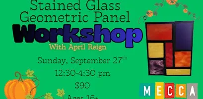 Stained Glass Geometric Panel Workshop with April Reign