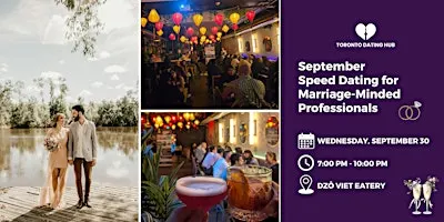 Toronto Dating Hub September Speed Dating for Marriage-Minded Professionals