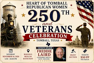 Heart of Tomball Republican Women - Salute to Veterans & 250th Celebration
