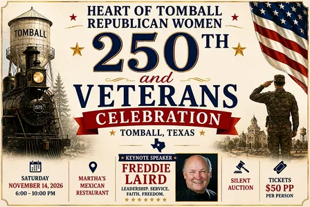 Heart of Tomball Republican Women - Salute to Veterans & 250th Celebration