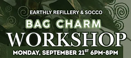 Bag charm workshop with Earthly Refillery
