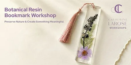 Botanical Resin Bookmark Workshop
