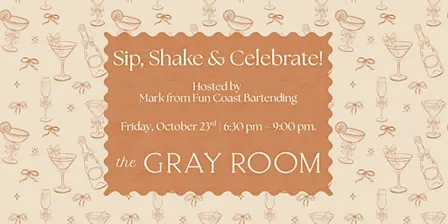 Sip, Shake & Celebrate