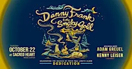 Danny Frank & The Smoky Gold album release concert