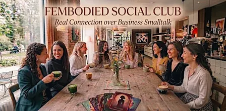 ✨ FEMBODIED Social Club
