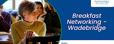 Breakfast Networking at the Pearl and Trawl at Wadebridge