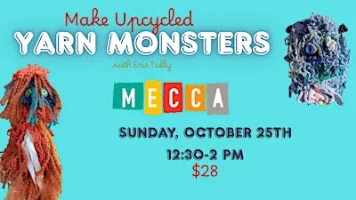 Make Ucpycled Yarn Monsters with Eris Tulley