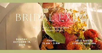 Aurora Bridal Expo @ The Poppy Estate