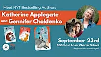 Katherine Applegate & Gennifer Choldenko - Children's Author Event