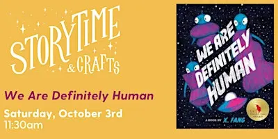 Storytime and Crafts: We Are Definitely Human