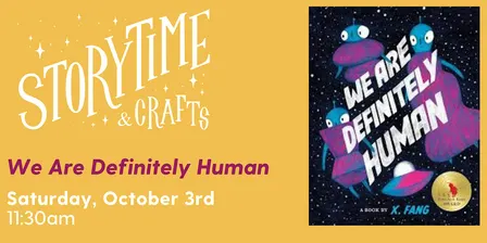 Storytime and Crafts: We Are Definitely Human