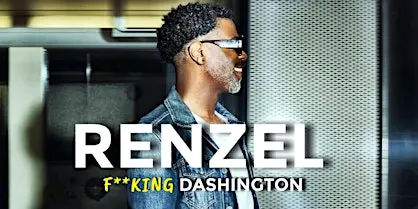 RENZEL F**KING DASHINGTON