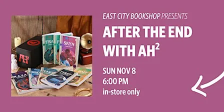 In-Store Event: After the End with AH²