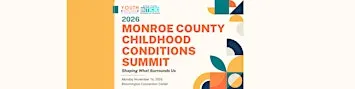 2026 Monroe County Childhood Conditions Summit