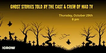 Ghost Stories Told by the Cast and Crew of Mad TV