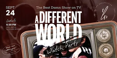 A Different World Watch Party & Fundraiser
