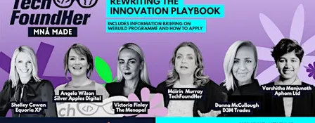 Mná Made -  Innovation Showcase & WeBuild Roadshow