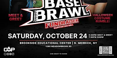 3rd Annual BASEBRAWL Fundraiser presented by Create a Pro Wrestling & MBLL