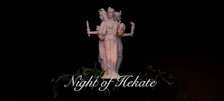 Hekate’s Night Eve ~ Witch’s Workshop Soirée & Mystical Marketplace