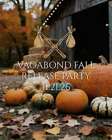 Vagabond Wine Co. Fall Release Party