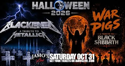 Halloween 26 Blackened & War Pigs Metallica & Sabbath Tribs at Jamo's Live