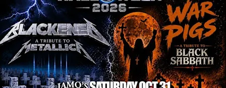 Halloween 26 Blackened & War Pigs Metallica & Sabbath Tribs at Jamo's Live