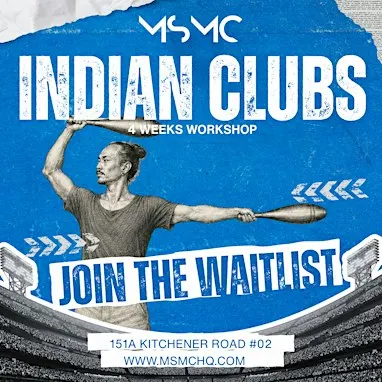 Indian Clubs - 4 Weeks Workshop For Beginners | Singapore
