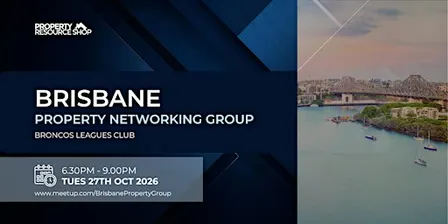 Brisbane Property Networking Group - FIRST TIME ATTENDING? IT'S FREE!