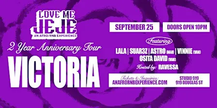 LOVE ME JEJE: AN AFRO-RNB EXPERIENCE VICTORIA