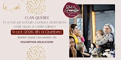 Et si ton prochain contact était assis à cette table? - Clan Québec